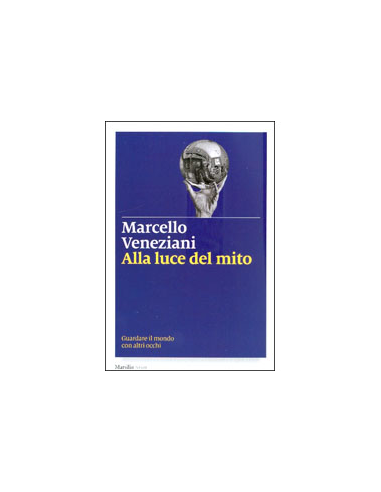 Alla Luce del Mito