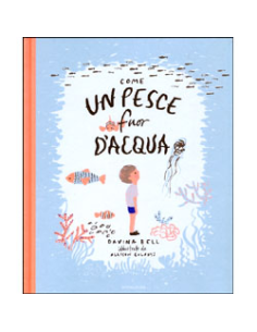 Come un Pesce fuor d'Acqua