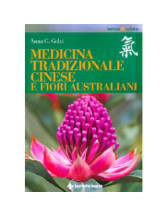 Medicina Tradizionale Cinese e Fiori Australiani