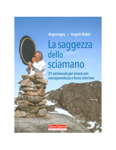 La Saggezza dello Sciamano