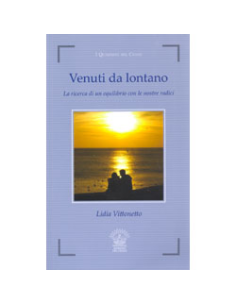 Venuti da Lontano