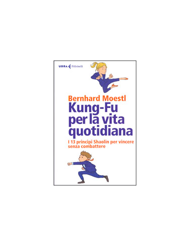 Kung-Fu per la Vita Quotidiana