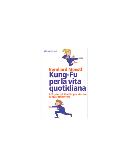 Kung-Fu per la Vita Quotidiana
