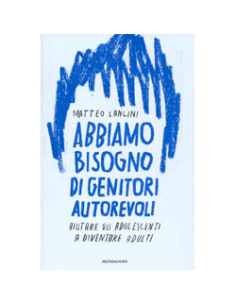 Abbiamo Bisogno di Genitori Autorevoli