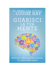Guarisci la Tua Mente