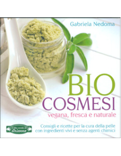 Biocosmesi Vegana Fresca e Naturale