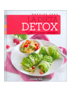 Mangiar Sano La Dieta Detox
