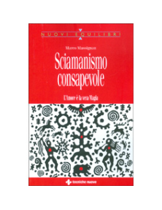 Sciamanismo Consapevole