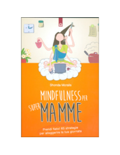Mindfulness per Supermamme