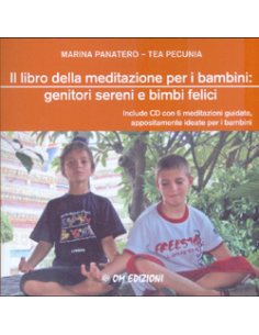 Il Libro della Meditazione per Bambini - Genitori Sereni e Bimbi Felici