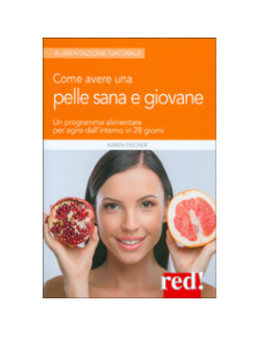 Come Avere una Pelle Sana e Giovane
