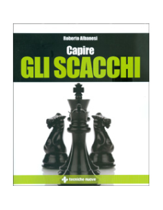 Capire gli Scacchi