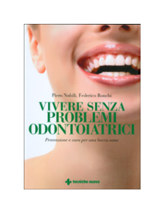 Vivere Senza Problemi Odontoiatrici