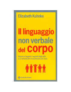 Il Linguaggio non Verbale del Corpo 