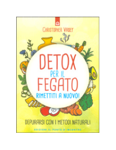 Detox per il Fegato - Rimettiti a Nuovo