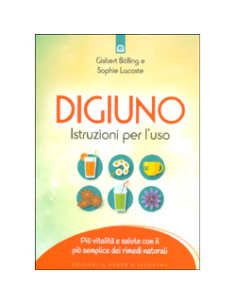 Digiuno - Istruzioni per l'Uso
