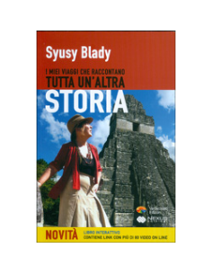 I Miei Viaggi che Raccontano Tutta un'Altra Storia
