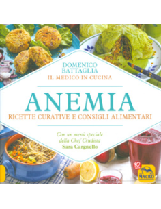 Anemia - Ricette Curative e Consigli Alimentari