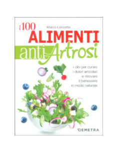 100 Alimenti Antiartrosi