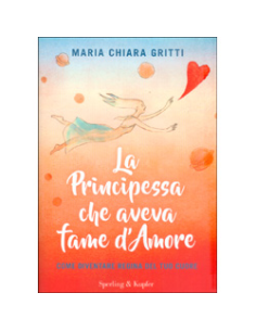 La Principessa che aveva Fame d'Amore