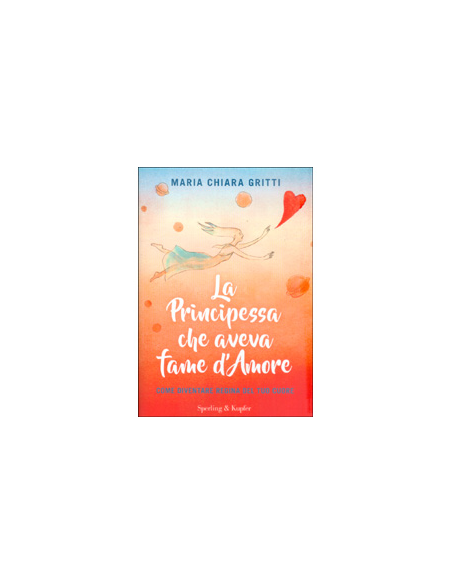 La Principessa che aveva Fame d'Amore