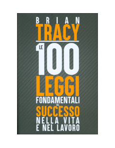 Le 100 Leggi Fondamentali del Successo