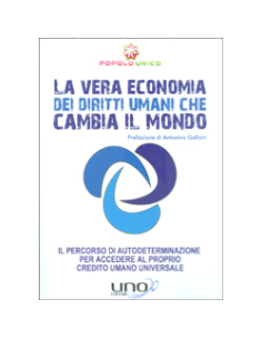 La Vera Economia dei Diritti Umani che Cambia il Mondo