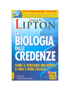 La Biologia delle Credenze 