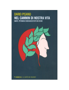 Nel Cammin di Nostra Vita