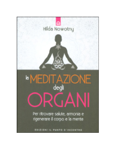 La Meditazione degli Organi