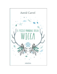 Il Piccolo Manuale della Wicca