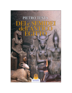 Dei e Semidei dell'Antico Egitto