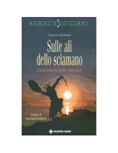 Sulle Ali dello Sciamano