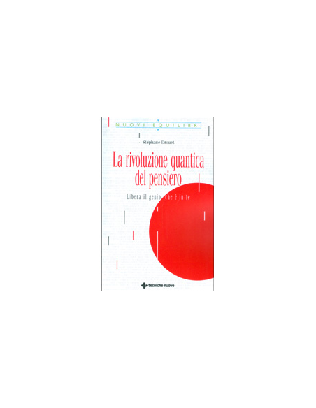 La Rivoluzione Quantica del Pensiero