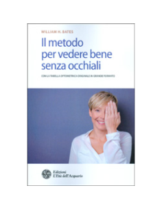 Il Metodo per Vedere Bene Senza Occhiali