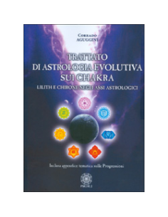 Trattato di Astrologia Evolutiva sui Chakra