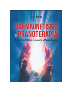 Bio-Magnetismo e Pranoterapia