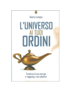 L'Universo ai Tuoi Ordini