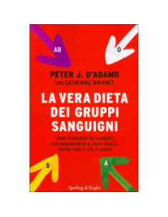 La Vera Dieta dei Gruppi Sanguigni