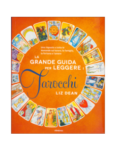 La Grande Guida per Leggere i Tarocchi