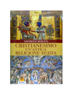 Cristianesimo - Un'Antica Religione Egizia