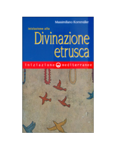 Iniziazione alla Divinazione Etrusca