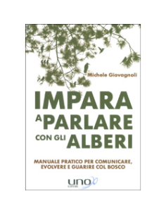Impara a Parlare con gli Alberi