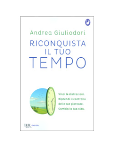 Riconquista Il Tuo Tempo
