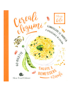 Cereali e Legumi - Salute e Benessere