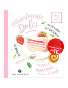 Naturalmente Dolci - Salute e Benessere