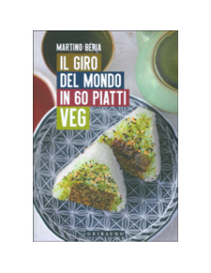 Il Giro del Mondo in 60 Piatti Veg