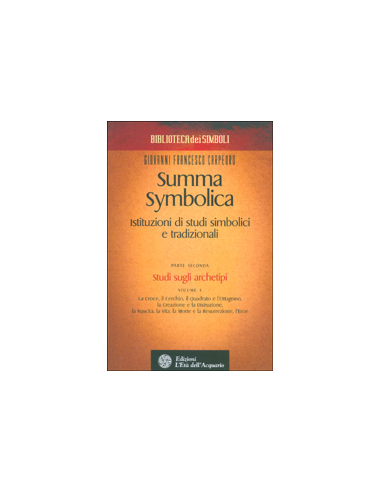Summa Symbolica - Istituzioni di Studi Simbolici e Tradizionali - Parte II