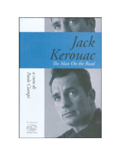 Jack Kerouac - The Man On The Road