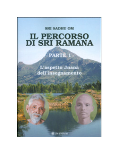 Il Percorso di Sri Ramana - Parte 1
